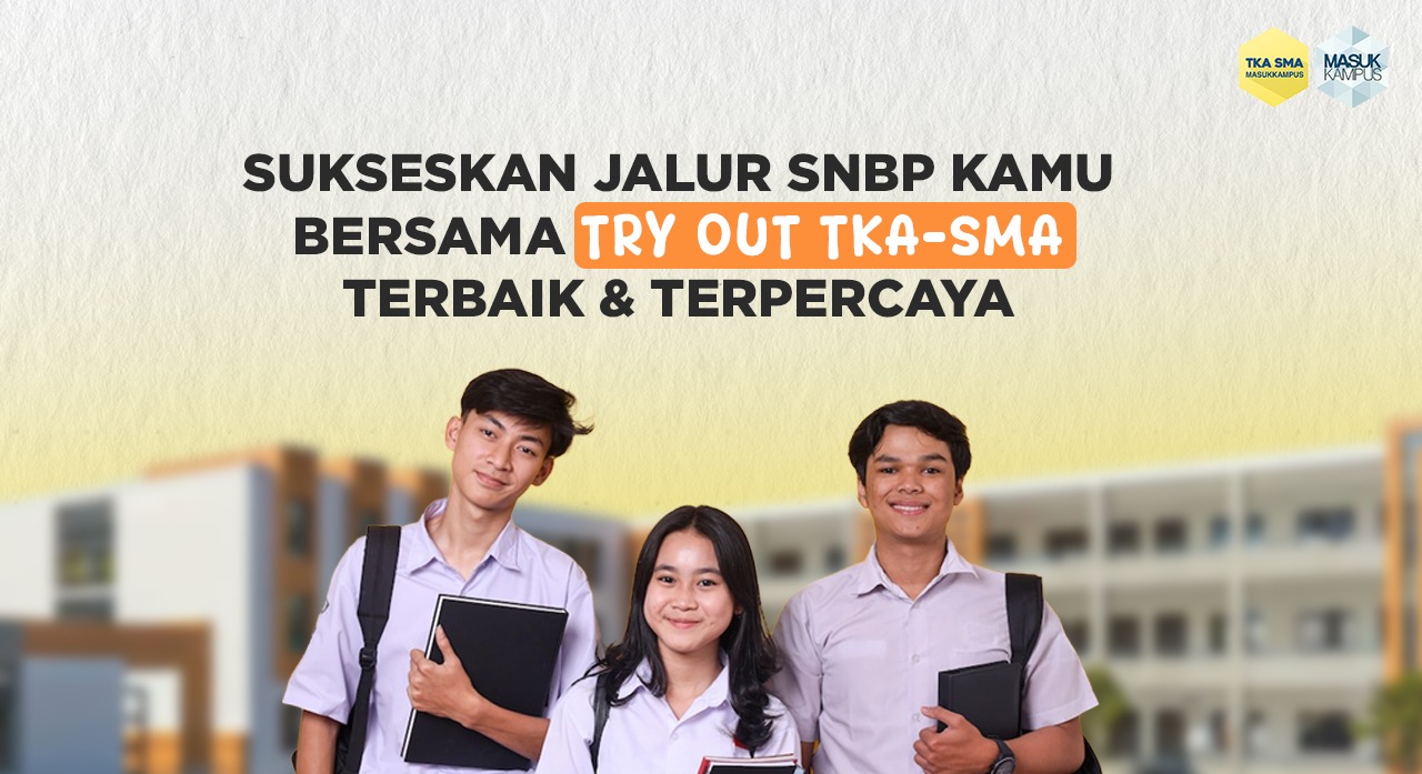 Try Out TKA-SMA Masukkampus